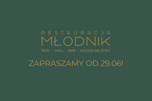 Restauracja Młodnik - nowy lokal w Katowicach