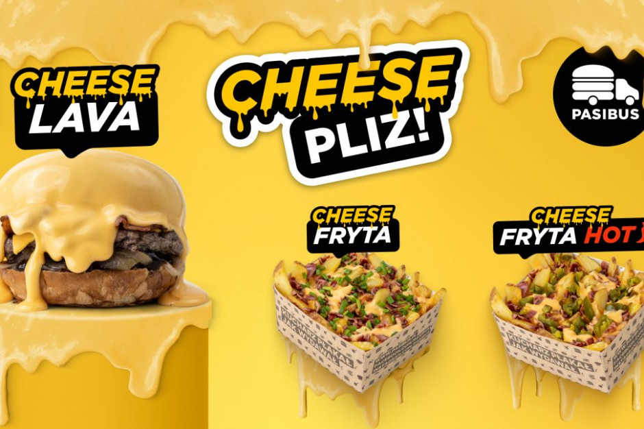 Cheese Pliz! Pasibus jesienią postawiło na serowe menu