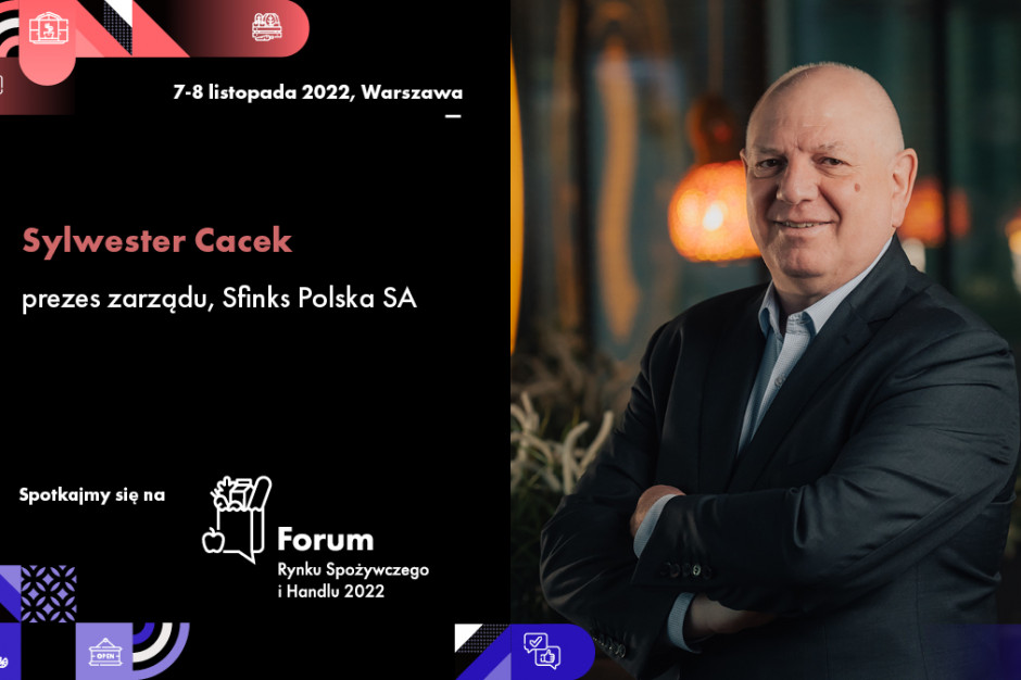 Sylwester Cacek, prezes Sfinks Polska prelegentem  Forum Rynku Spożywczego i Handlu