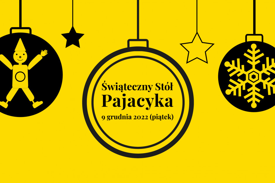 Świąteczny Stół Pajacyka 2022: Restauratorzy pomogą dzieciom z Polski i Ukrainy